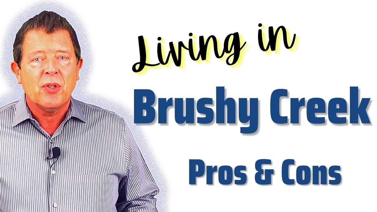 Living in Brushy Creek Austin, Texas &ndash; Pros and Cons (North Austin/Williamson County)