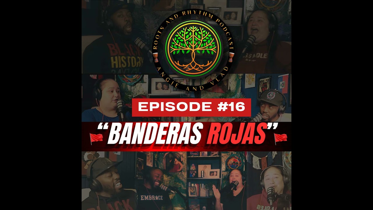 Banderas Rojas 🚩 | Relationships Red Flags: Are We Getting Better at Spotting Red Flags, or Becom...