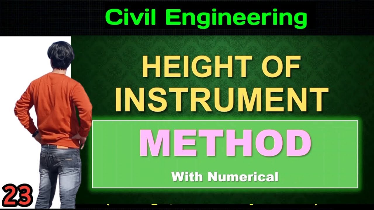 Height of instrument method numerical levelling basic civil Engineering rgpv first year | civil rgpv