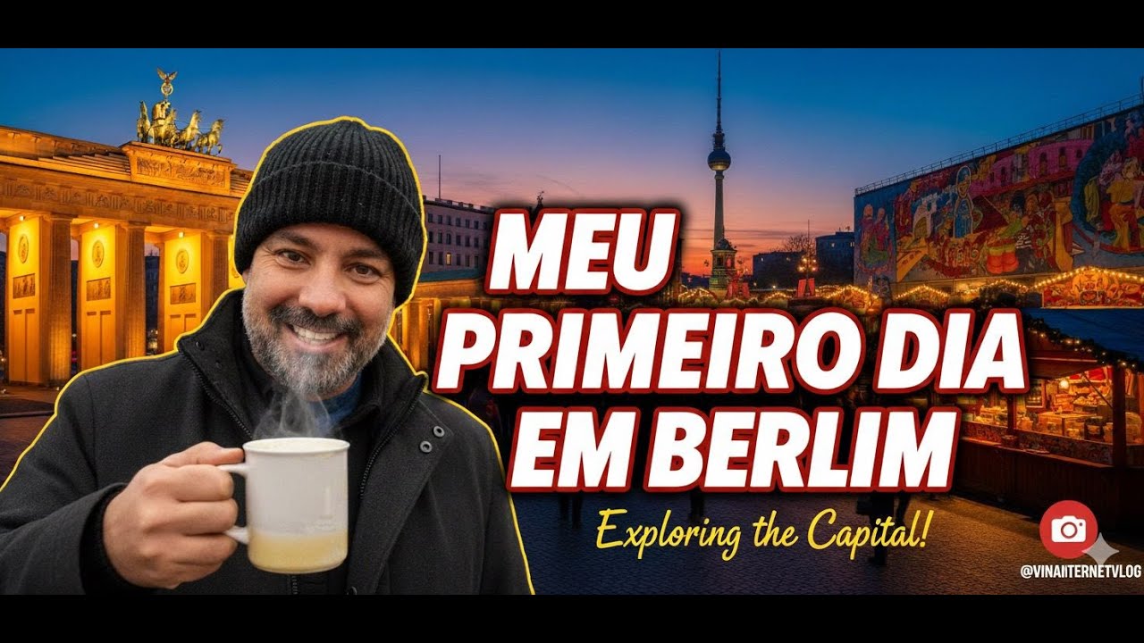 Meu primeiro dia em Berlim