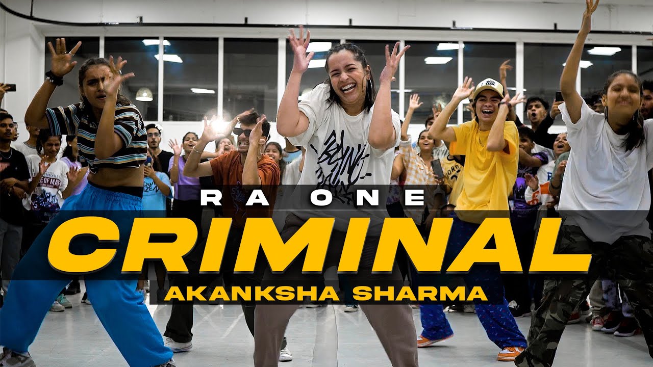 Criminal I Ra One I Akanksha Sharma Choreography