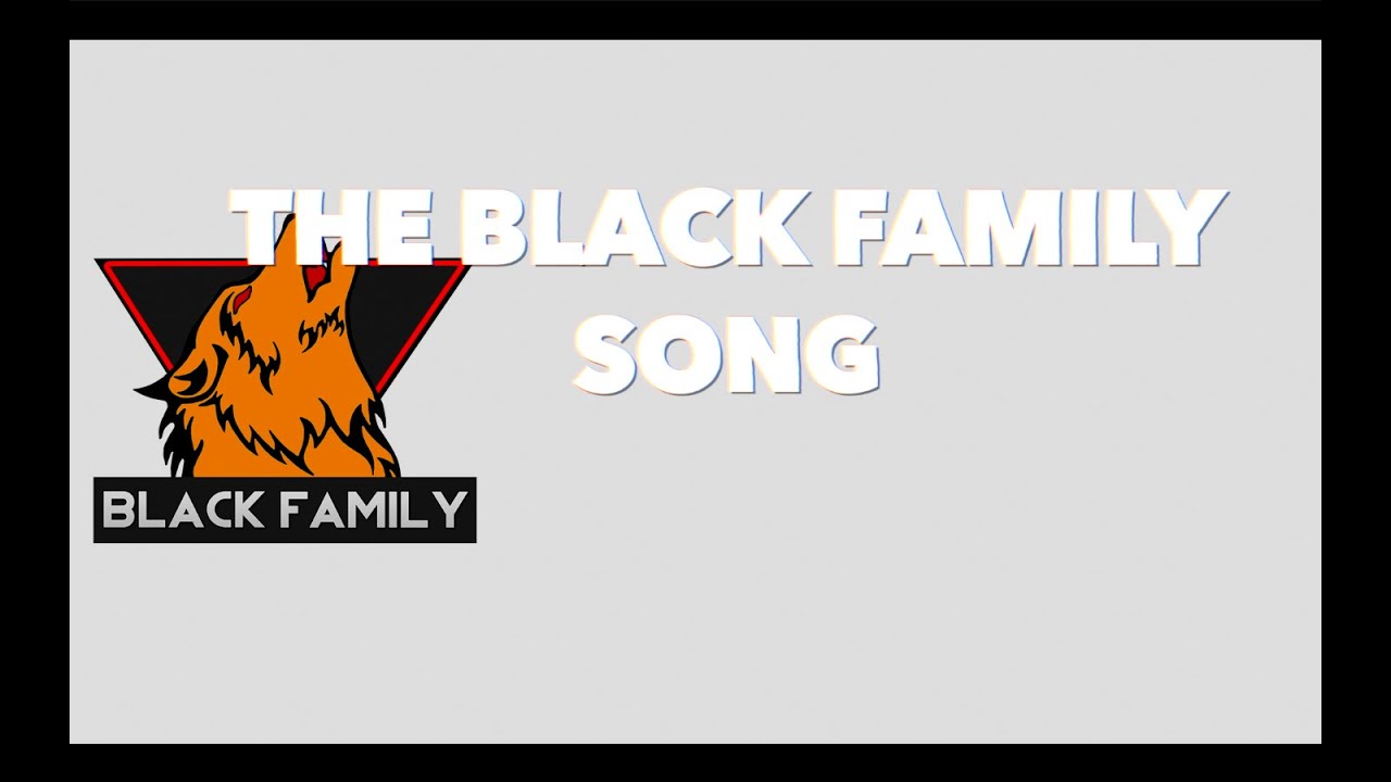 The Black Family Song (Lyrical video) (2020)