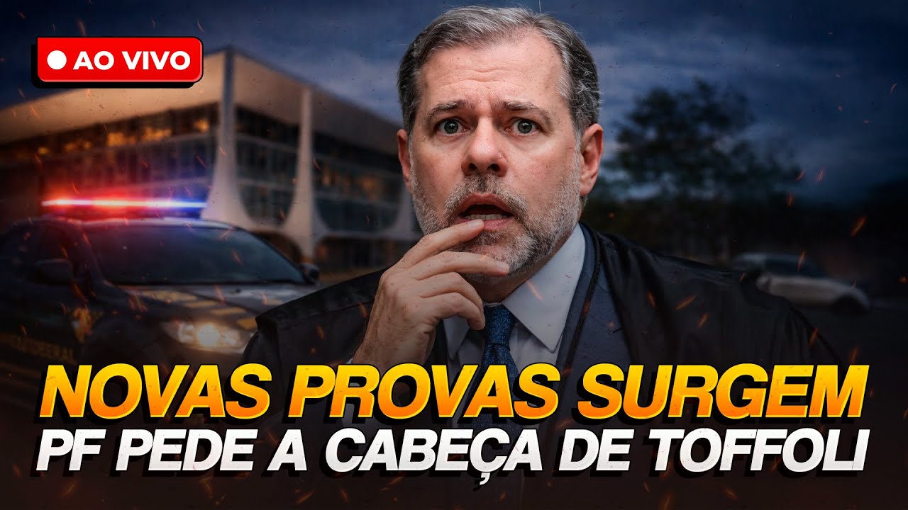 🔴 URGENTE: PF leva material explosivo a Fachin após citações a Toffoli | Observatório Global #346