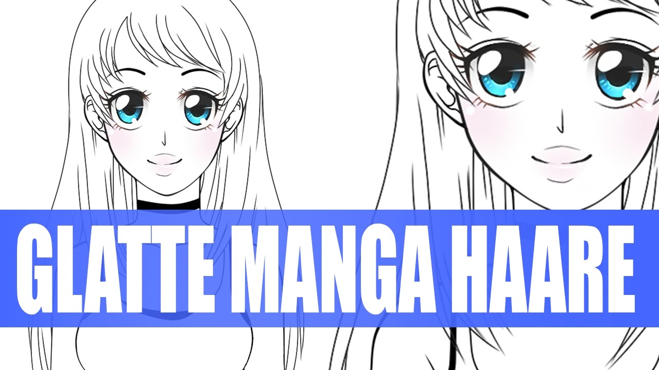 Glatte Manga Haare zeichnen I Haar Tutorial Teil 1