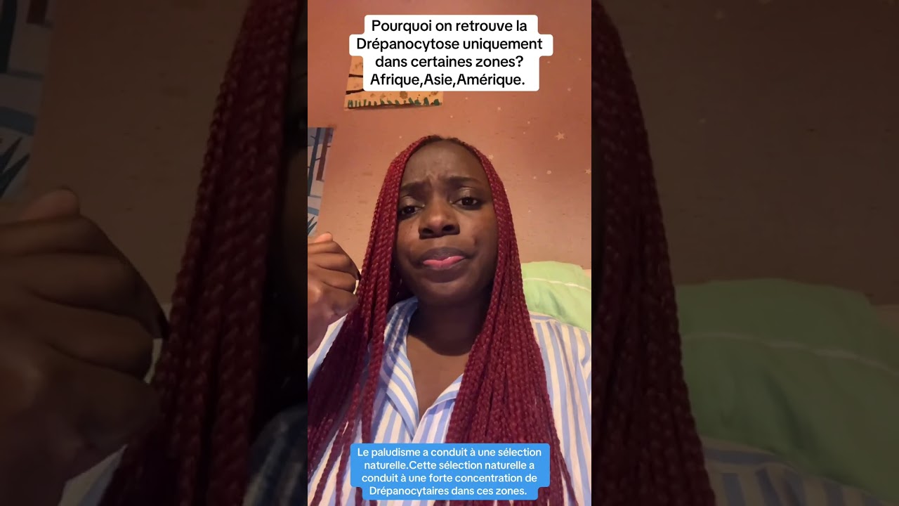 Le lien entre le Paludisme et la Drépanocytose. 