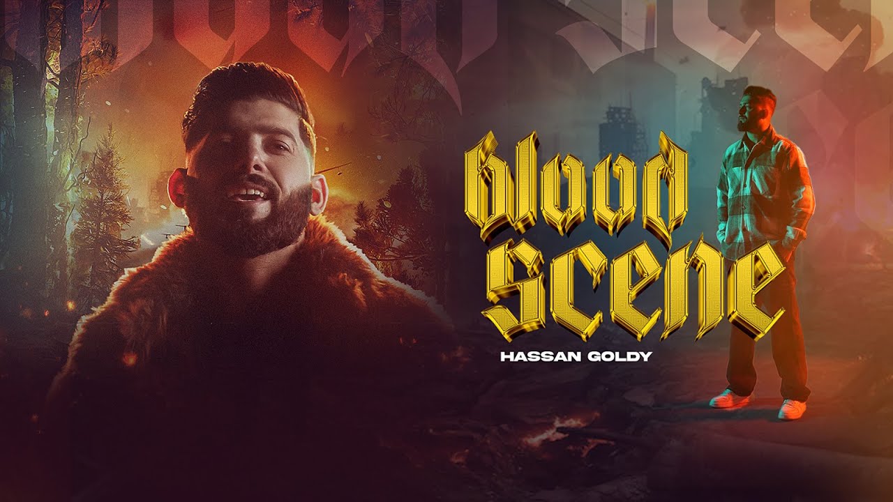 Blood Scene (Official Song) Hassan Goldy | Gangster Vibes | New  Punjabi Song 2025