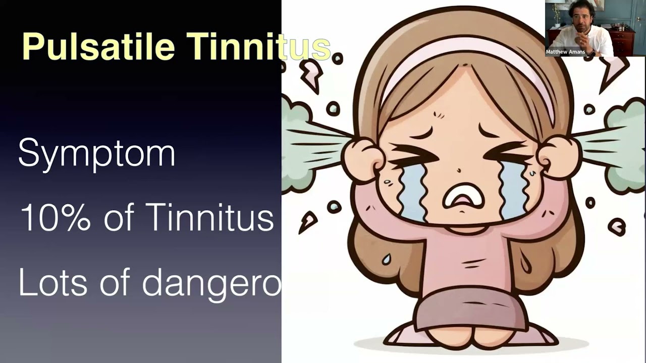 Pulsatile Tinnitus with Dr. Matthew Amans. IIH Practitioner Series