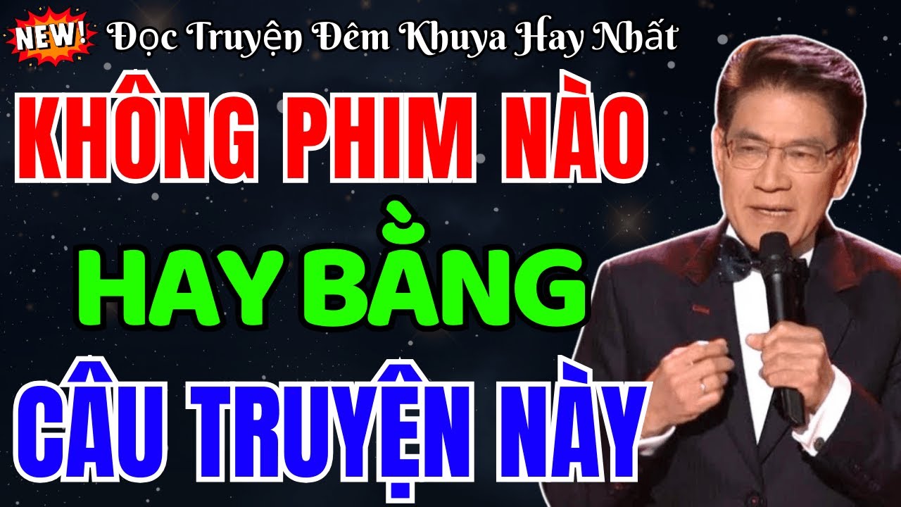 Nguyễn Ngọc Ngạn Radio | Truyện Có Thật Việt Nam – Hay Như Phim - Nghe Một Lần Là Nhớ Suốt Đời