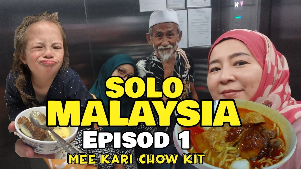 SOLO MALAYSIA | EPISOD 1 | MEE KARI CHOW KIT