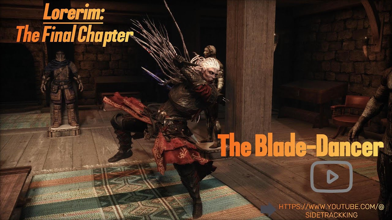 The Blade-Dancer Redux - Lorerim: The 