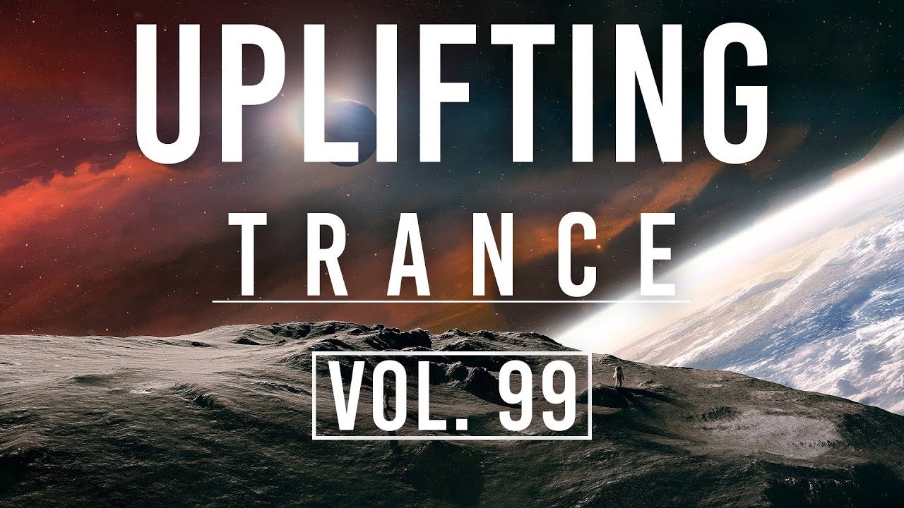 ♫ Uplifting Trance Mix | May 2019 Vol. 99 ♫