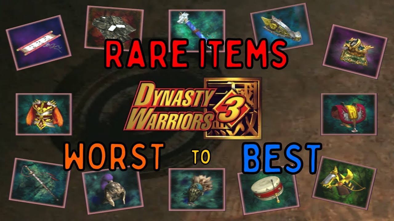 ALL 24 Rare Items in Dynasty Warriors 3 XL Ranked from WORST to BEST!