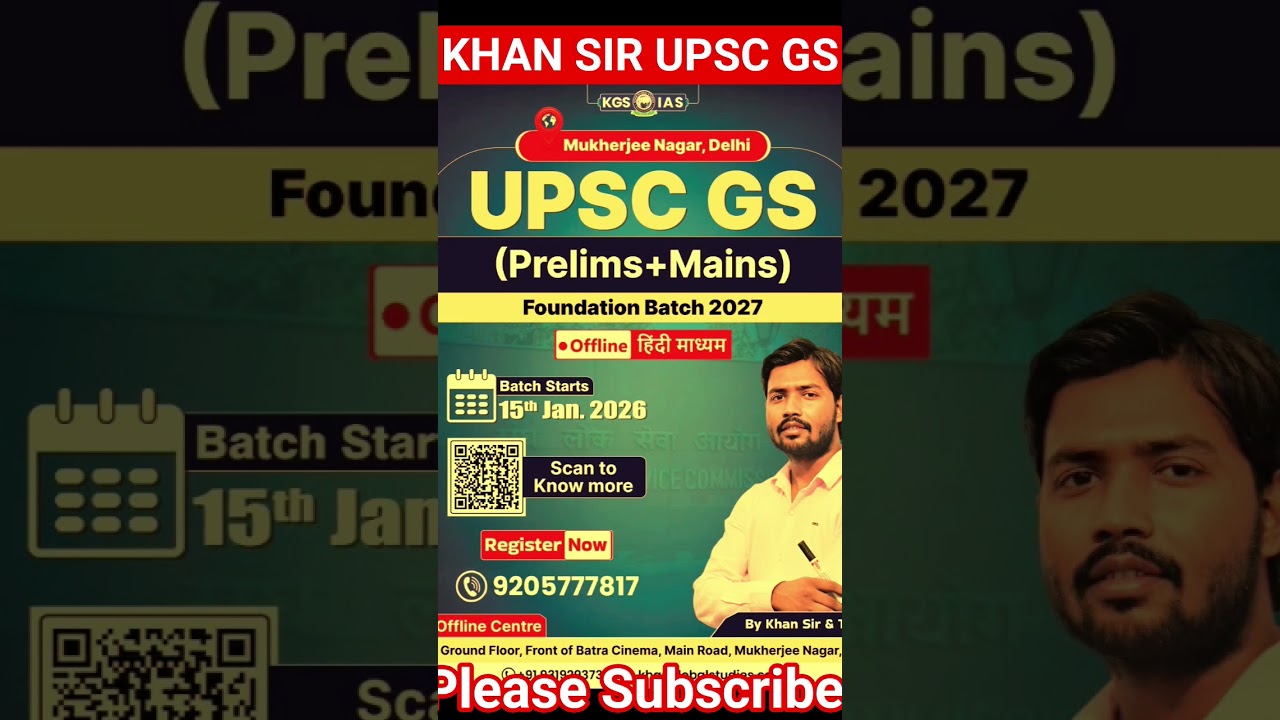 UPSC GS Prelims Mains Foundation Batch Start KGS By Khan Sir Team 