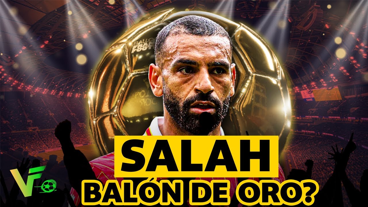 ¿Hay ALGUIEN MEJOR que SALAH actualmente? ¿Tiene posibilidades de ganar el BALÓN de ORO?