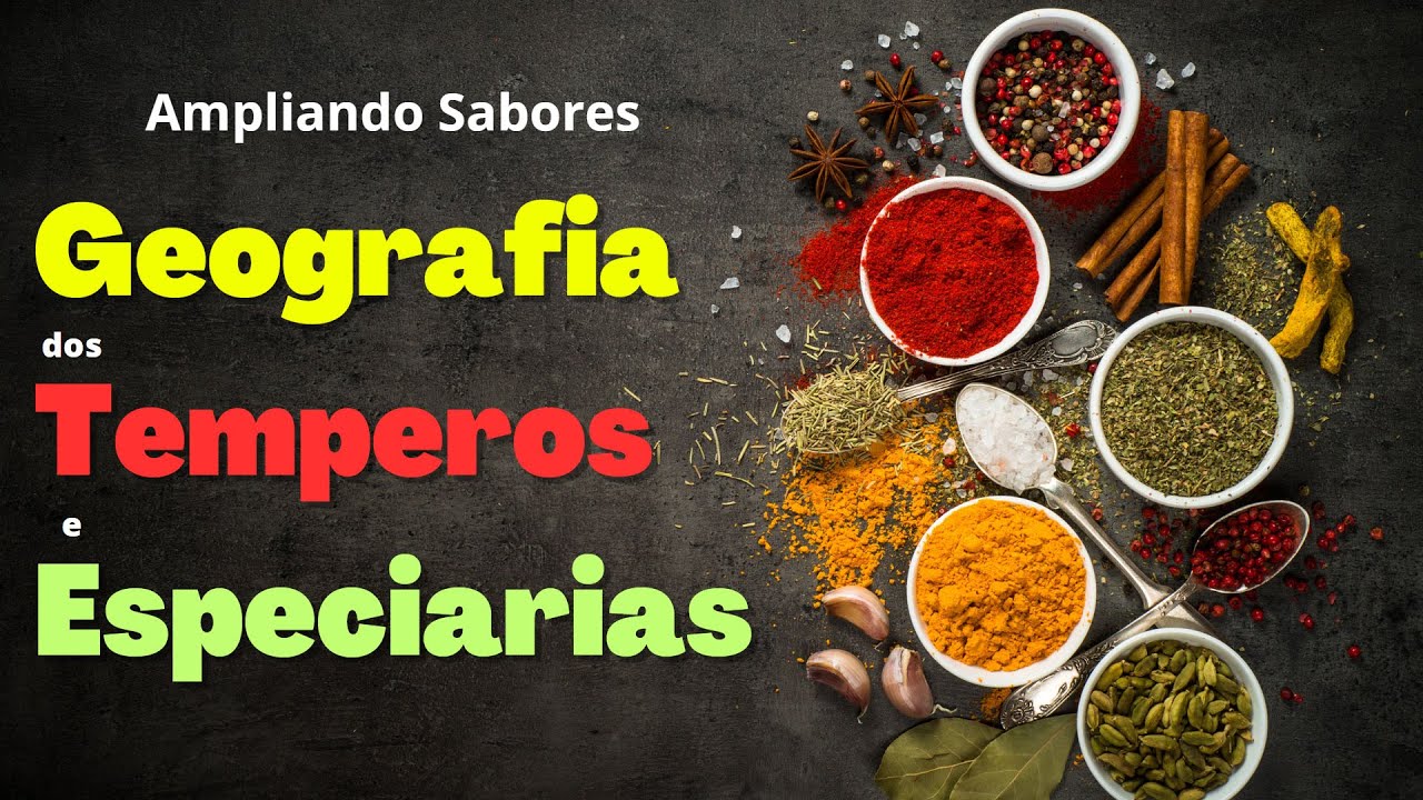 A Geografia dos Temperos e Especiarias: Diversidade global