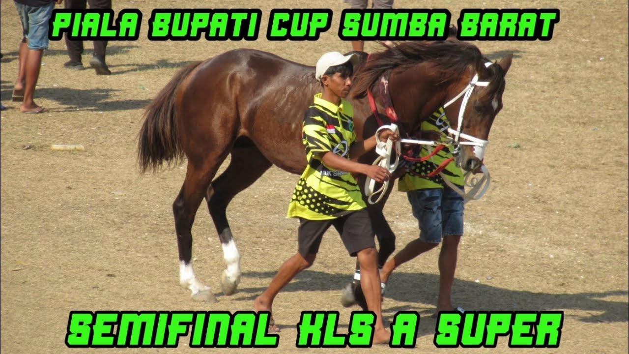 SEMIFINAL PIALA BUPATI CUP SUMBA BARAT,KLS A SUPER