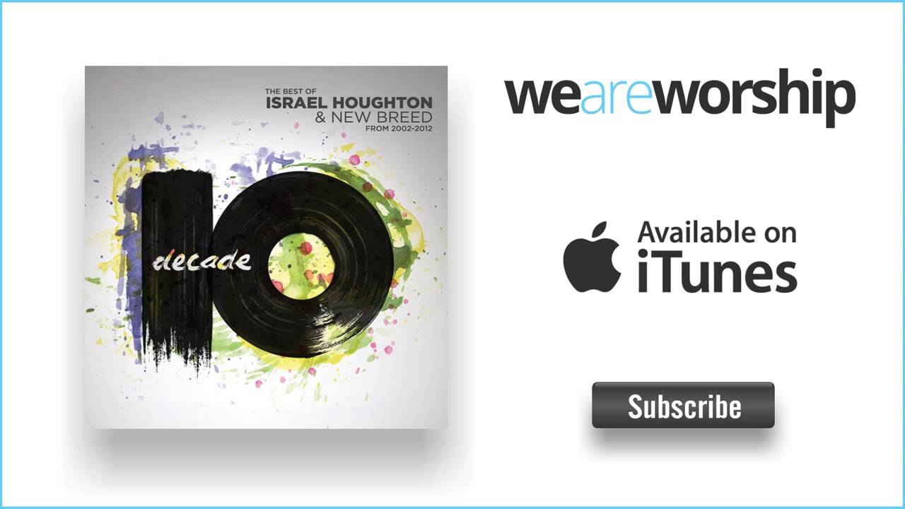 Israel Houghton - I Know Who I Am