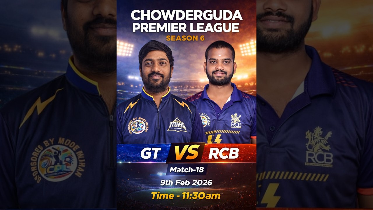 CPL-6//GT VS RCB//