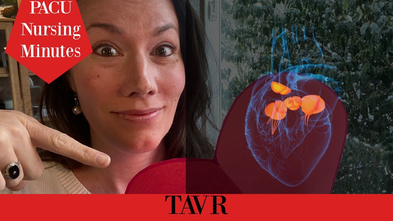 TAVR, Transcatheter Aortic Valve Replacement
