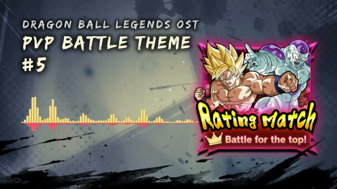 Dragon Ball Legends OST - PVP Battle Theme #5