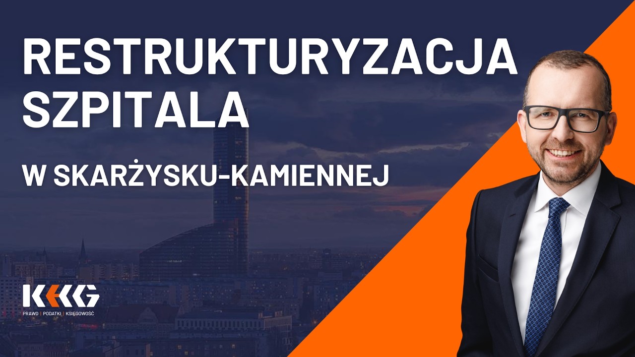 Restrukturyzacja szpitala w Skarżysku-Kamiennej
