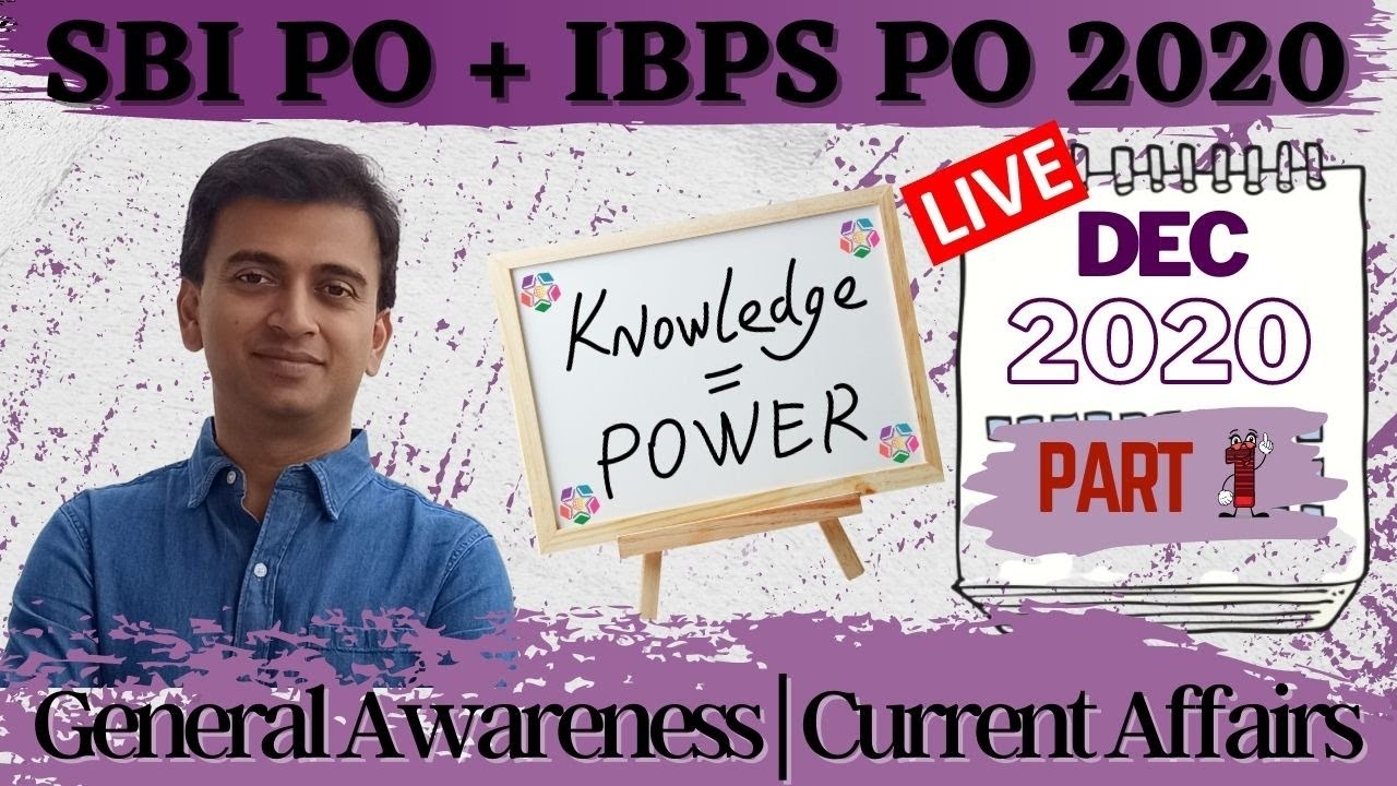 General Awareness | Current Affairs | December 2020 (Part -1) for SBI PO | IBPS PO