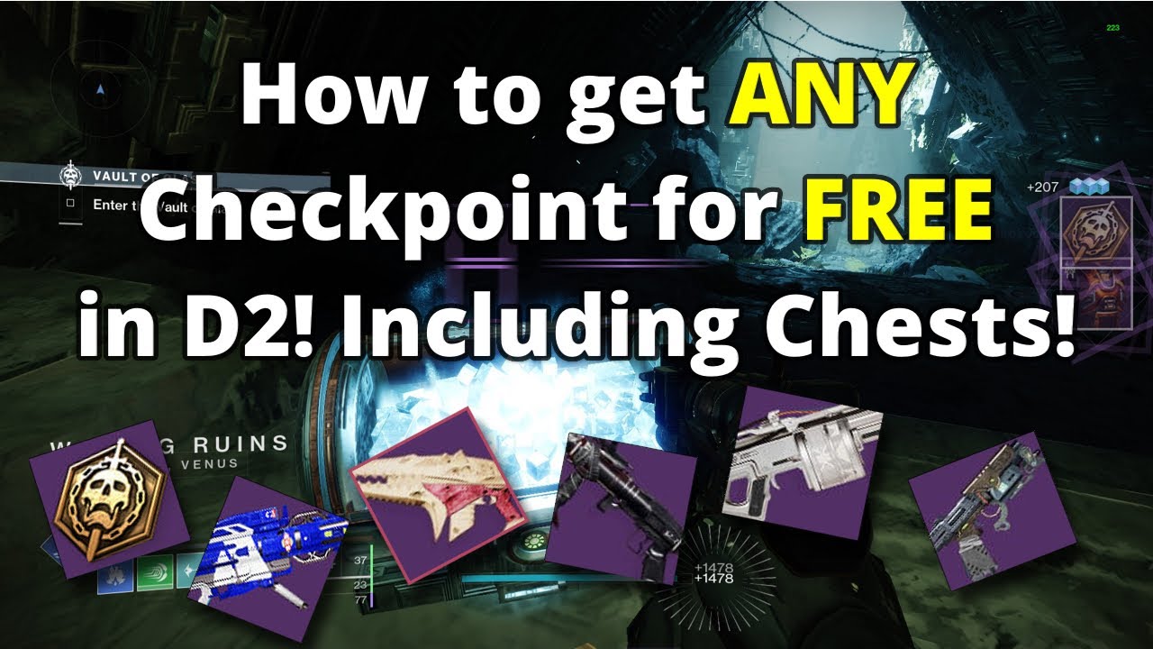 How to get ANY Checkpoint for FREE in Destiny 2 including CHESTS