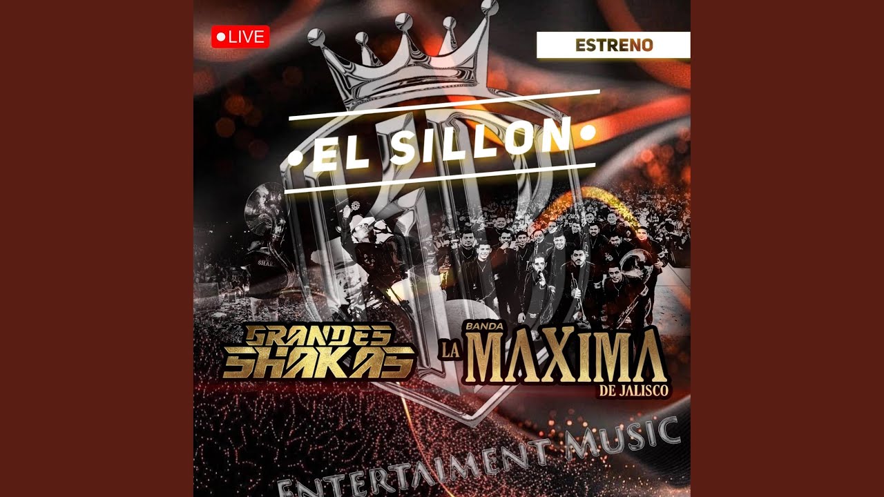 El Sillon (feat. Grandes Shakas) (Norteño/Banda)