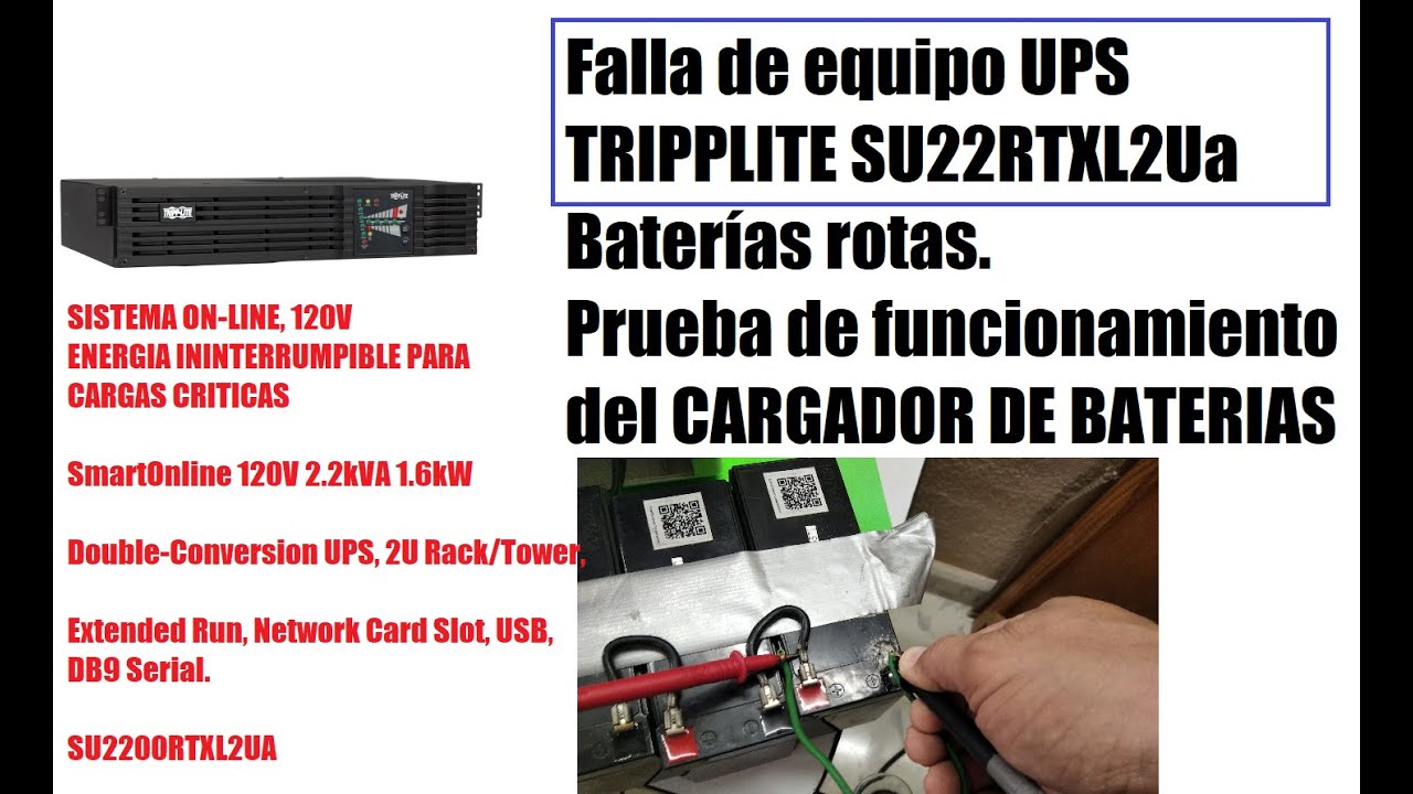 Falla UPS TRIPPLITE SU2200RTXL2Ua; Cómo cambiar las baterías. Fallas comunes.
