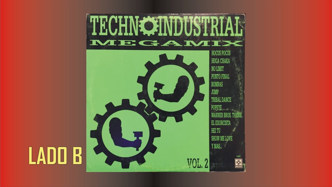 Techno Industrial Megamix Vol 2 Lado B FULL HD
