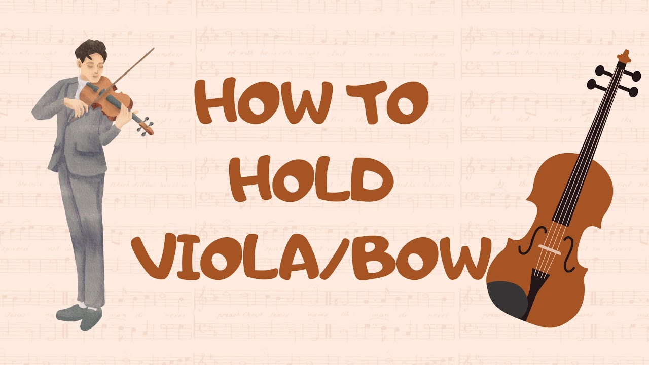 Video 3: How to hold the Viola/Bow