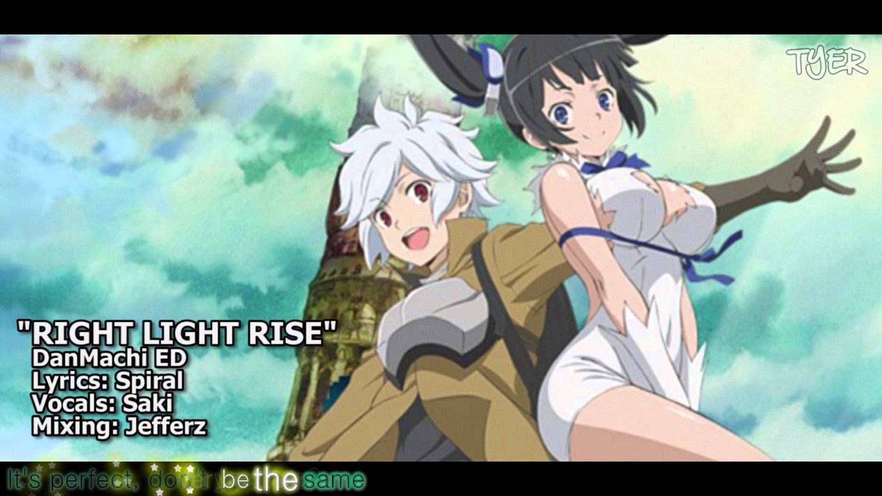 [TYER] Wrong to Try to Pick Up Girls In a Dungeon ED - RIGHT LIGHT RISE (English Cover) (feat. Saki)