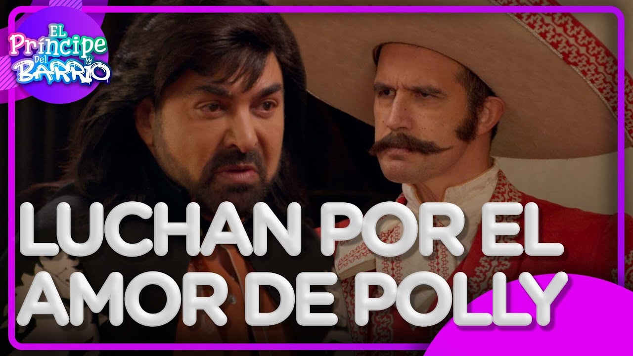 ¡Albertano pelea por el amor de Polly! | El Príncipe del Barrio 3/4 | C7 - T3