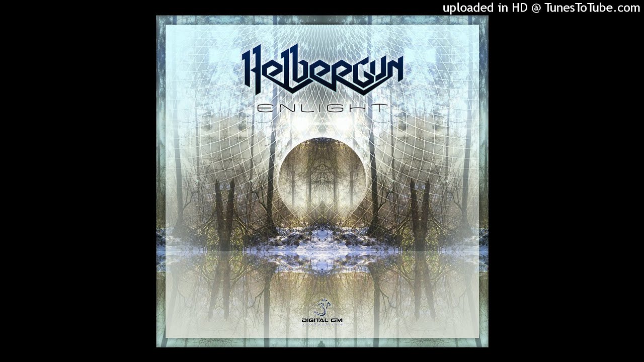 Helber Gun - Enlight (Full EP)