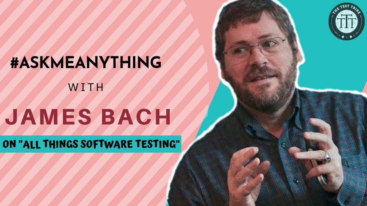 #AMA with James Bach on 
