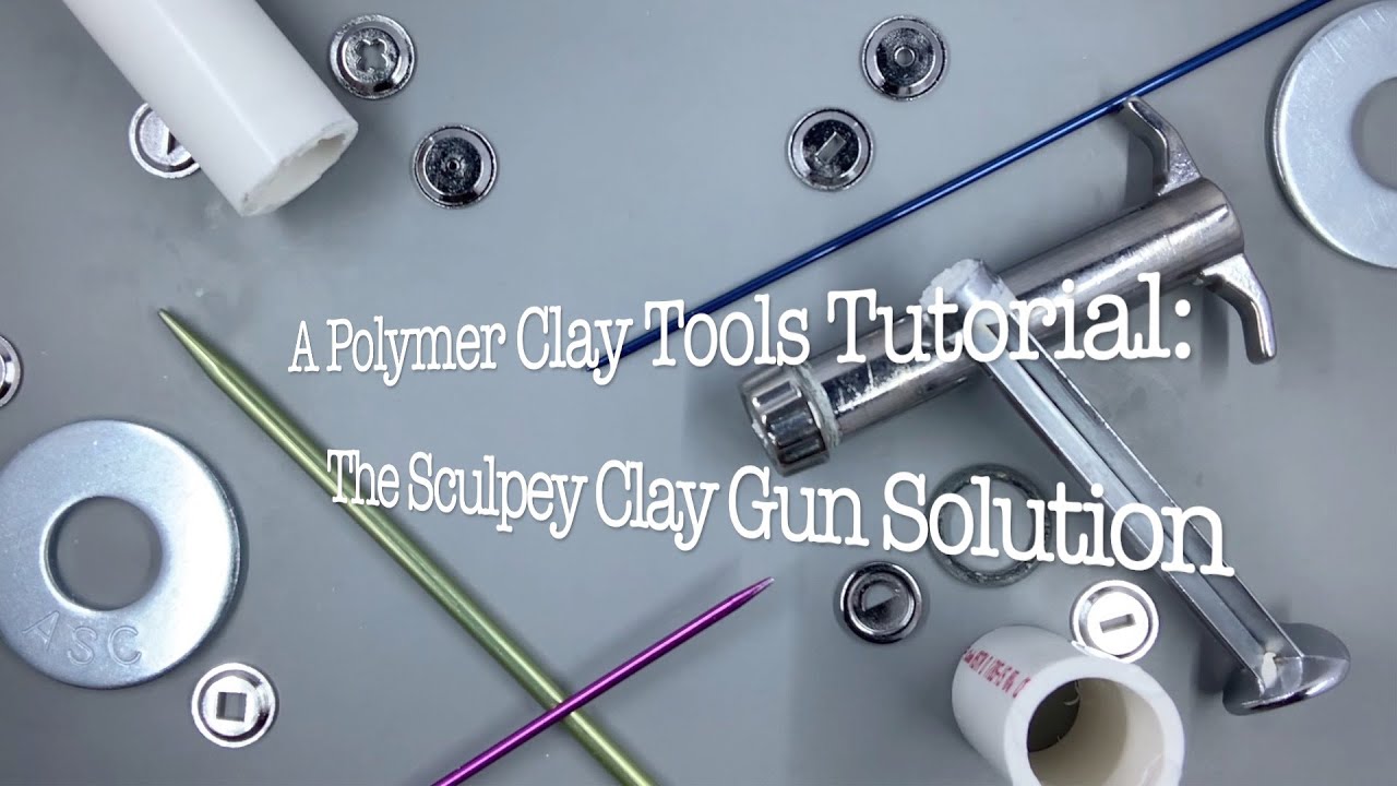 POLYMER CLAY TOOLS TUTORIAL: THE SCULPEY CLAY GUN SOLUTION