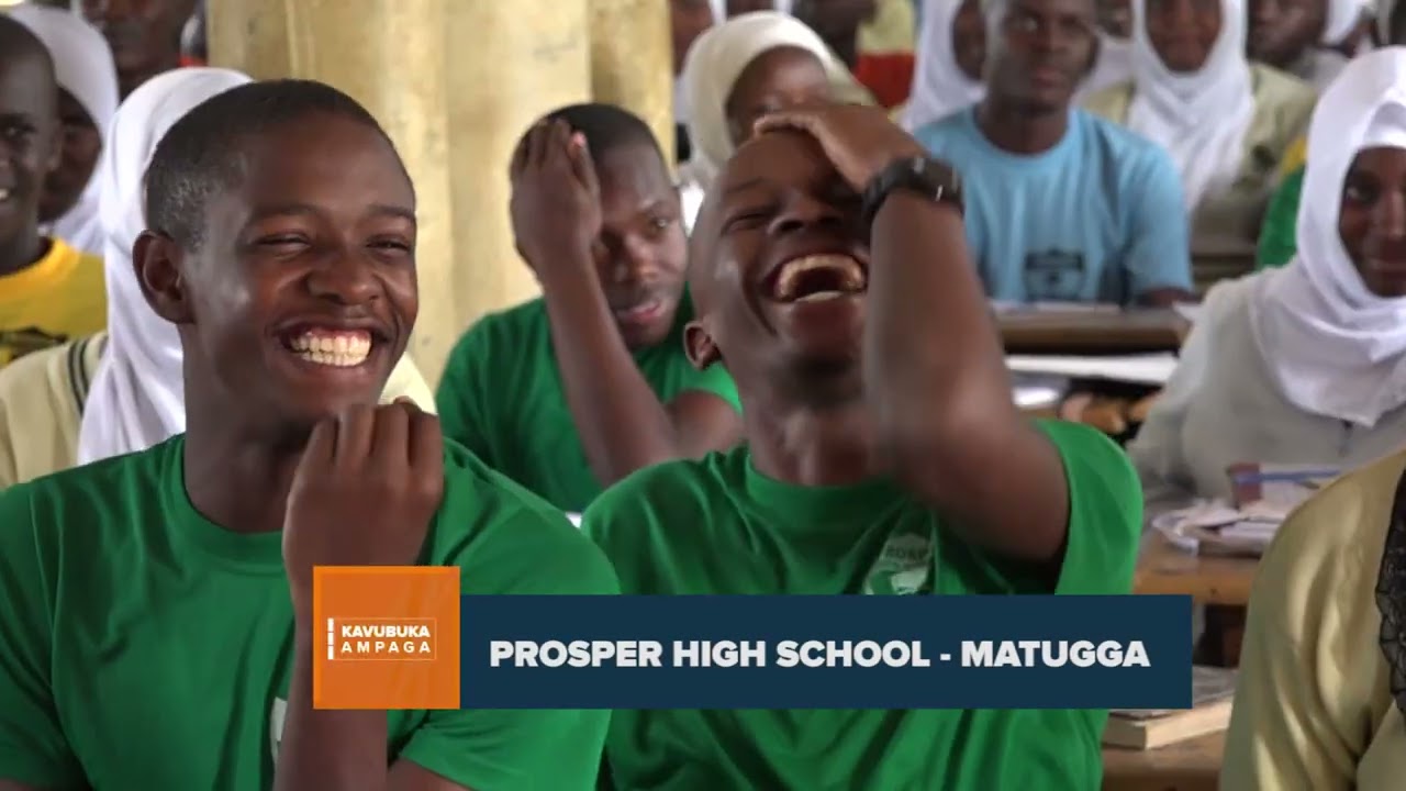 KAVUBUKA AMPAGA - Prosper High School - Matugga