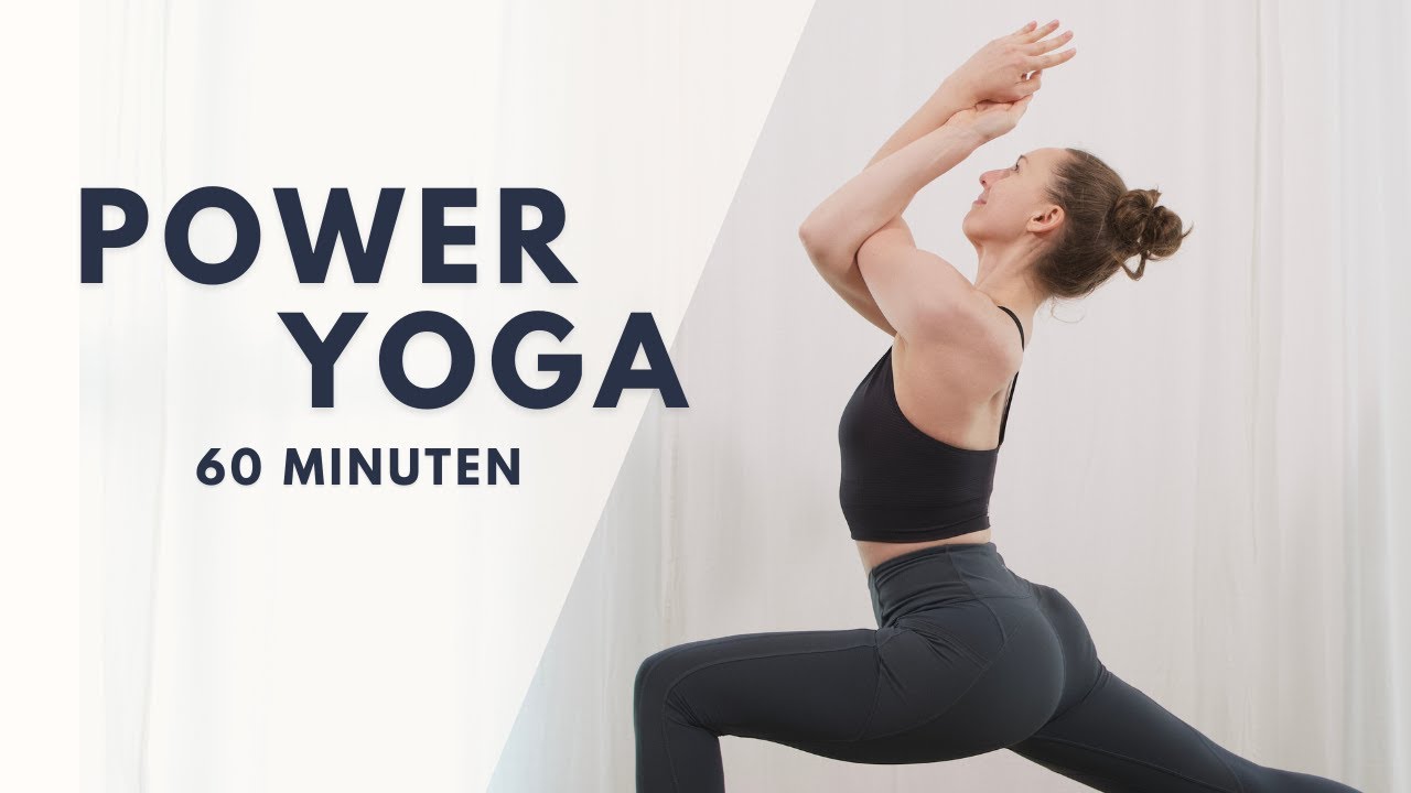Power Yoga 60 Min | Bauch Beine Po | Mittelstufe & Fortgeschrittene