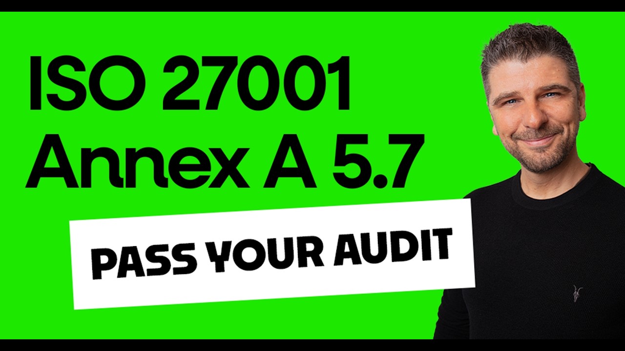 ISO27001:2022 Annex A 5.7 - Threat Intelligence Explained