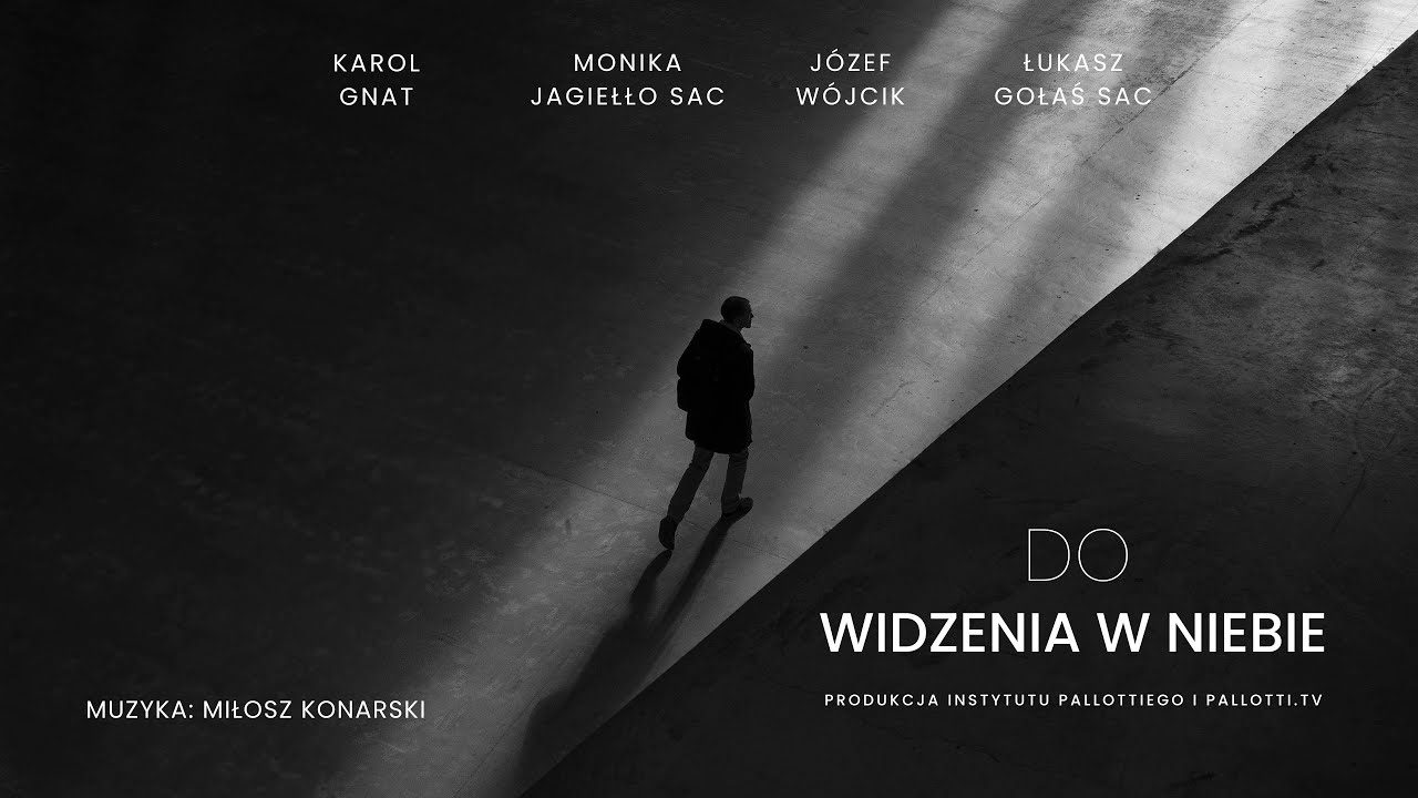 DO WIDZENIA W NIEBIE | film dokumentalny | Historia bł. J&oacute;zefa Jankowskiego | Pallotti.TV
