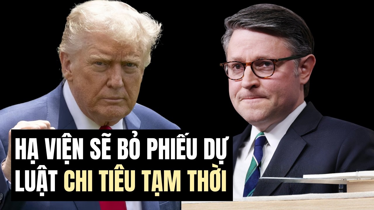 Chủ tịch Hạ Viện Mike Johnson th&ocirc;ng b&aacute;o Hạ Viện sẽ bỏ phiếu th&ocirc;ng qua dự luật chi ti&ecirc;u tạm thời