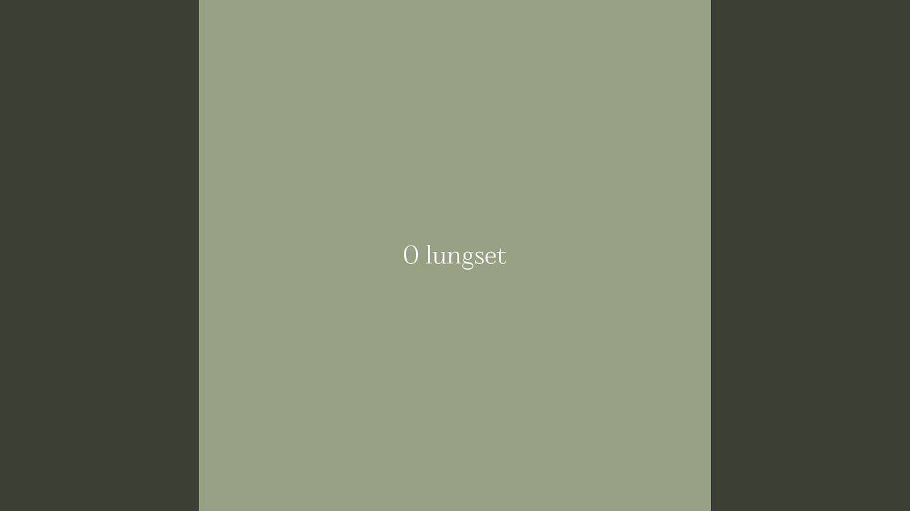 O lungset