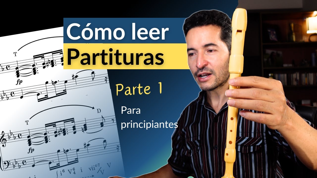 C&oacute;mo leer PARTITURAS para principiantes (FLAUTA DULCE) / (PARTE 1)