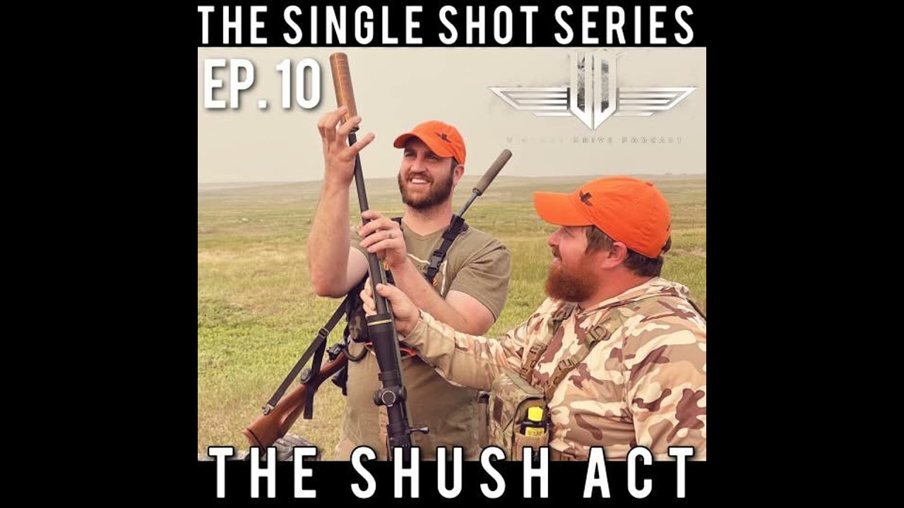 10 Single Shot Series - SHUSH Act