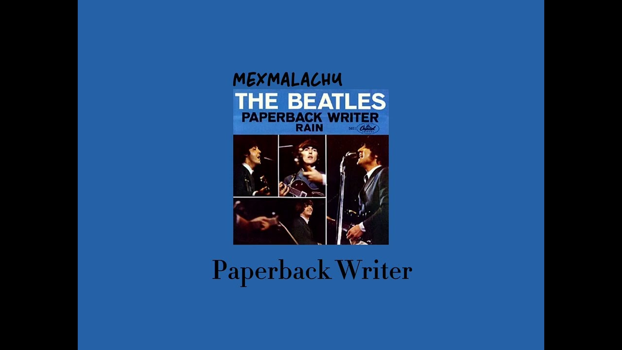 The Beatles ~ Paperback Writer / Rain ~ Slowed