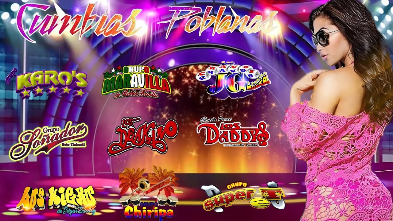 Grupo So&ntilde;ador , Grupo Karos , Grupo Maravilla , Grupo Super T ⚡ Puras Cumbias Poblanas