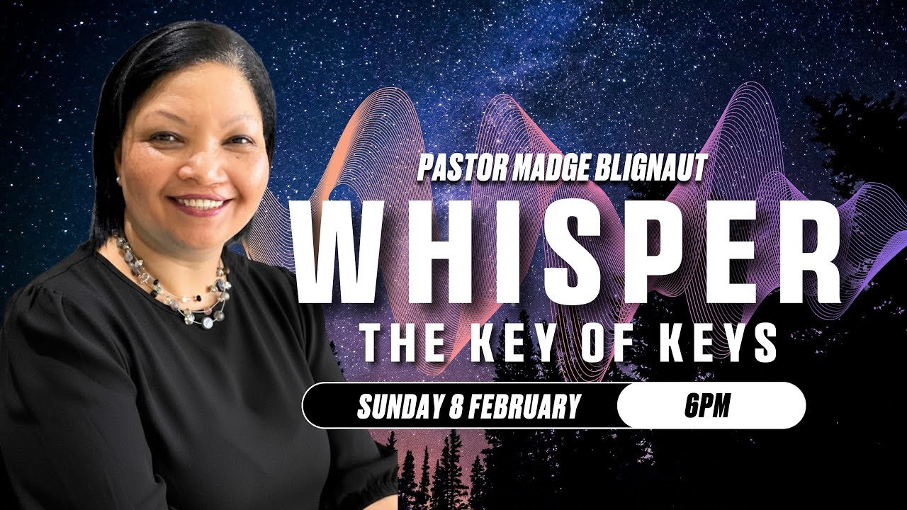 The Key of Keys | W H I S P E R Series | Pastor Madge Blignaut