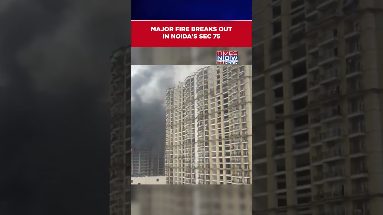 After Delhi Horror, Fire Breaks Out In Noida's Ivy County Society | Watch #Shorts
