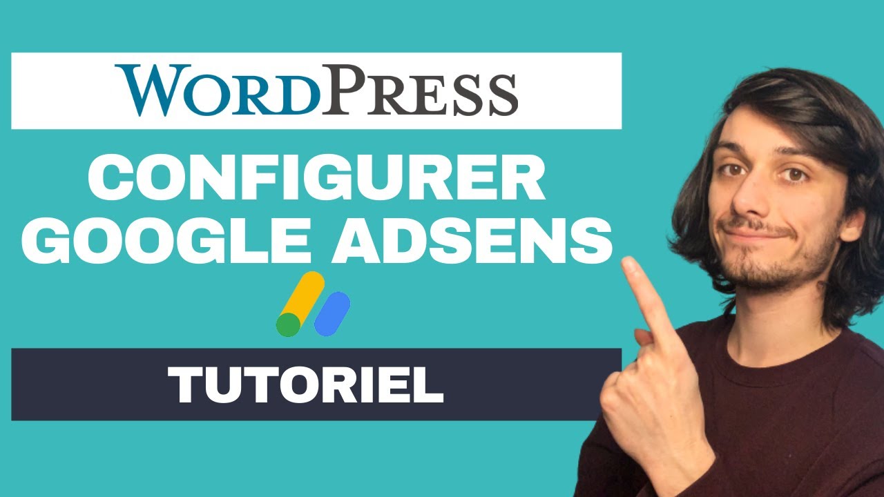 Monétiser son site Wordpress avec Google Adsens