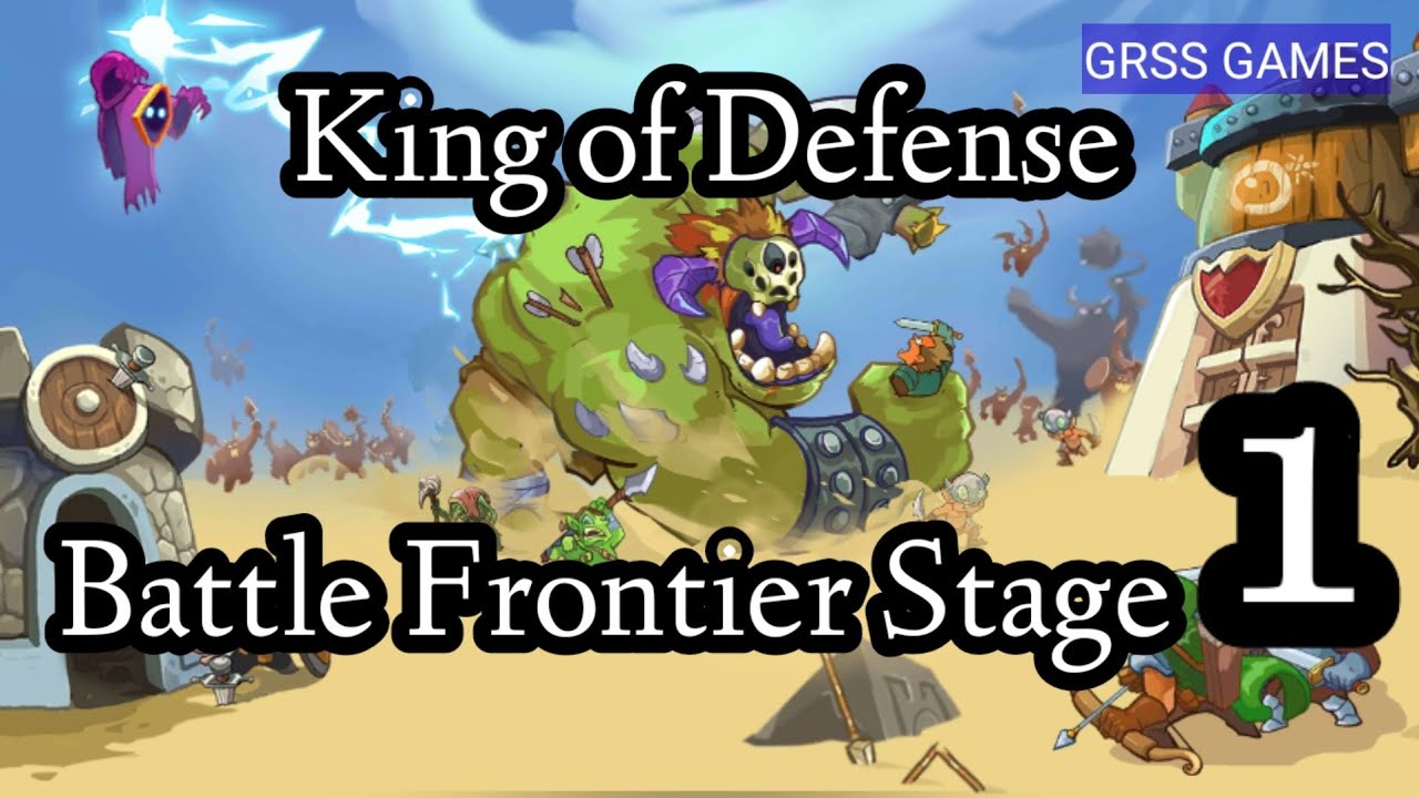 King of Defense: Battle Frontier (Merge TD) Stage 1. GRZZ GAMES